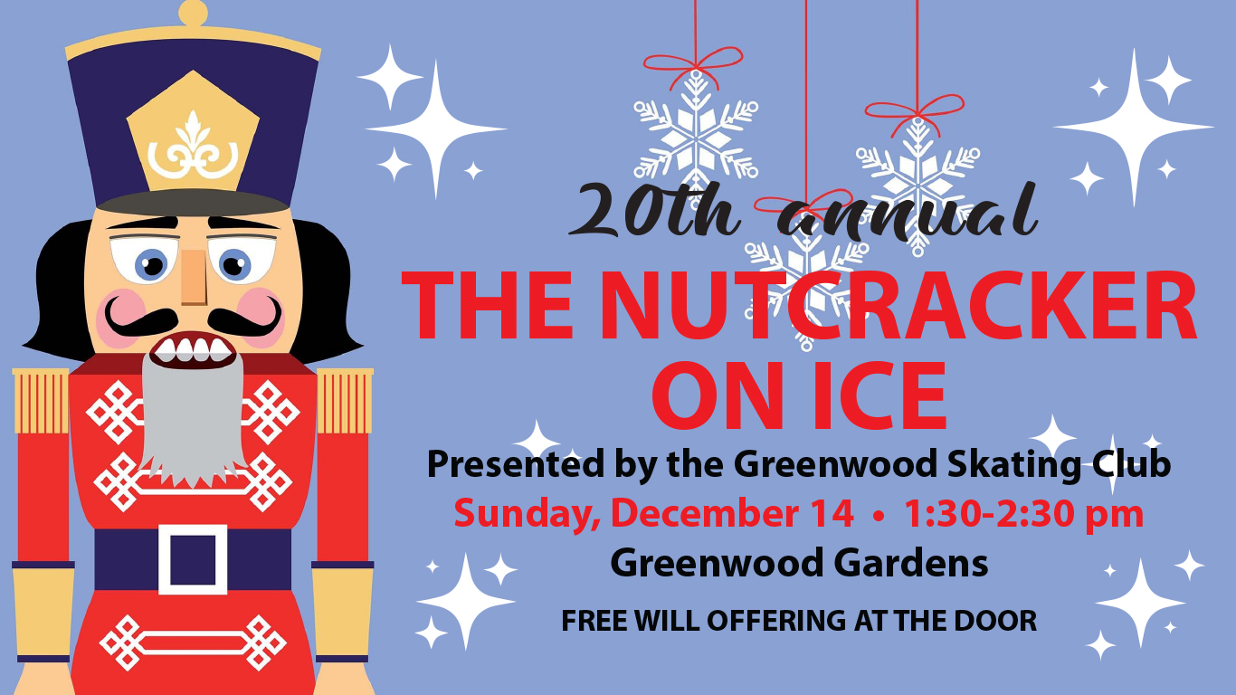 Greenwood Skating Club presents Nutcracker on Ice December 14